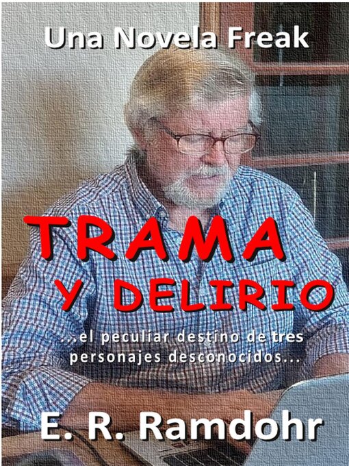 Title details for TRAMA Y DELIRIO by Erwin - Available